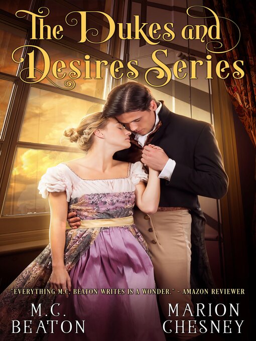 Title details for The Dukes and Desires Series by M. C. Beaton - Available